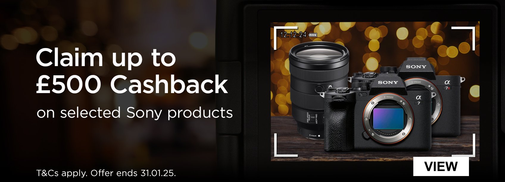 Claim up to £500 cashback on selected Sony products. T&Cs apply. Offer ends 31.01.2025